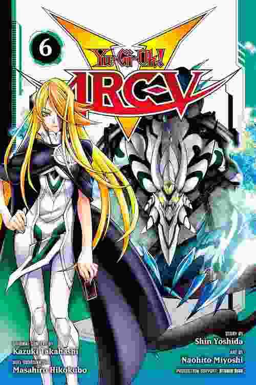 Yu Gi Oh Arc-V Volume 6