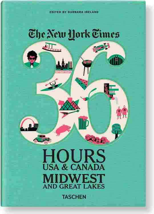 New York Times 36 Hours Usa And Canada M