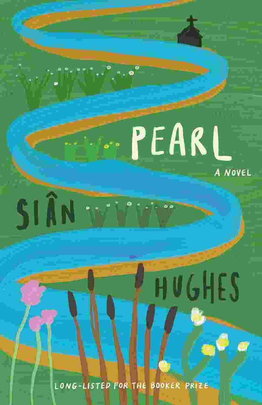 Pearl: Longlisted For The 2023 Booker Prize