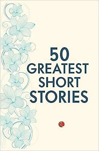 50 Greatest Short Stories          