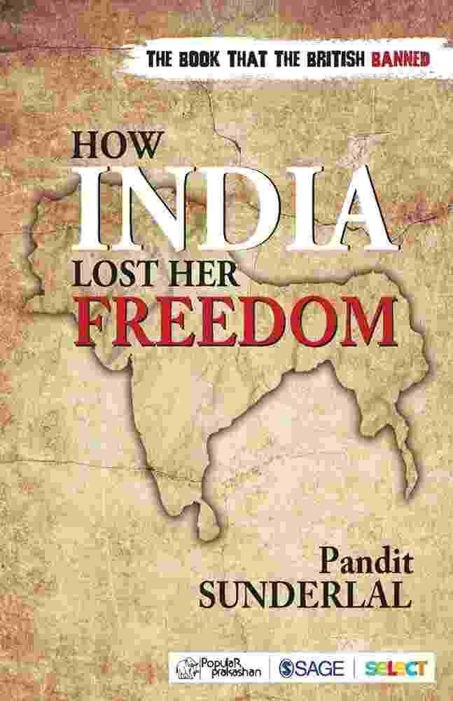 How India Lost Her Freedom