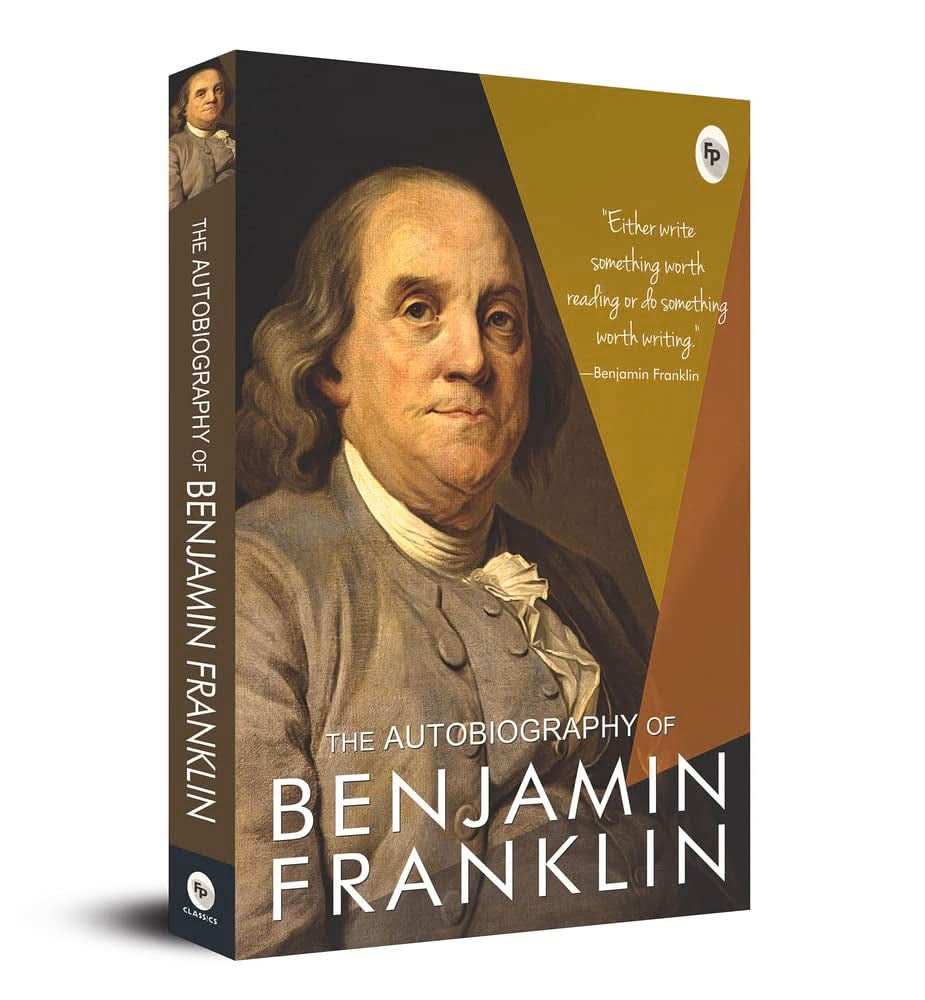 Autobiography Of Benjamin Franklin 