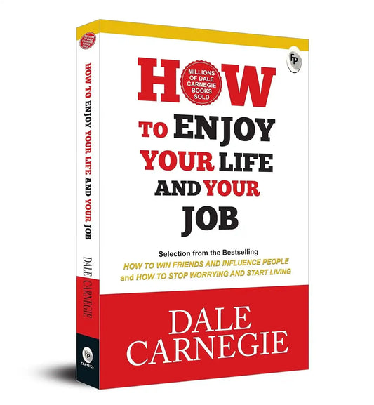 How To Enjoy Your Life And Your Job 