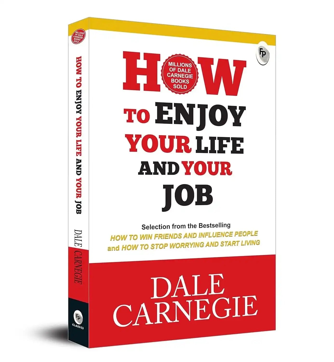 How To Enjoy Your Life And Your Job 