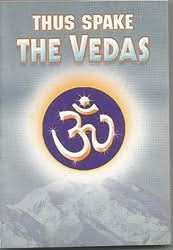 Thus Spake The Vedas