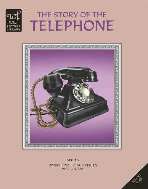Story Of The Telephone