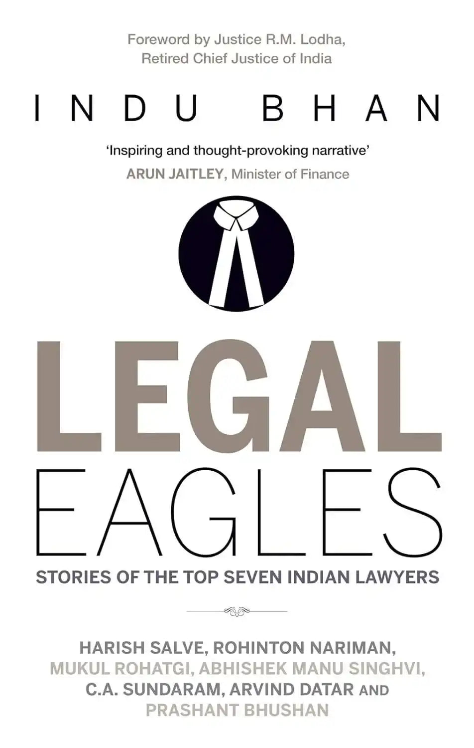 Legal Eagles - The Story Of The Top Seven Indian Lawyers
