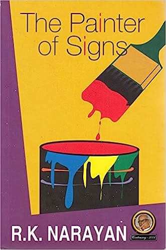 R.K Narayan The Painter Of Signs   