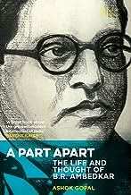 Part Apart - The Life And Thought Of B.R. Ambedkar