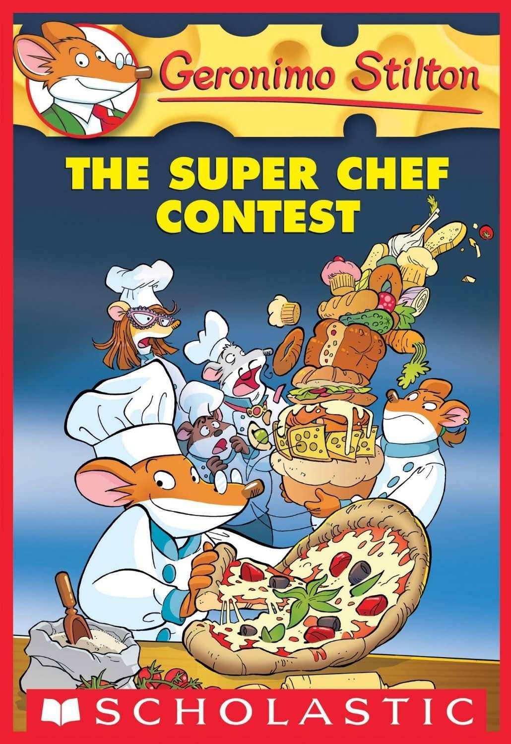 Geronimo Stilton #58 The Super Chef Contest