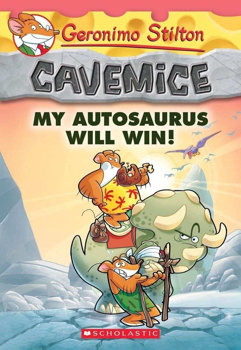 Geronimo Stilton - Cavemice#10 My Autosaurus Will Win