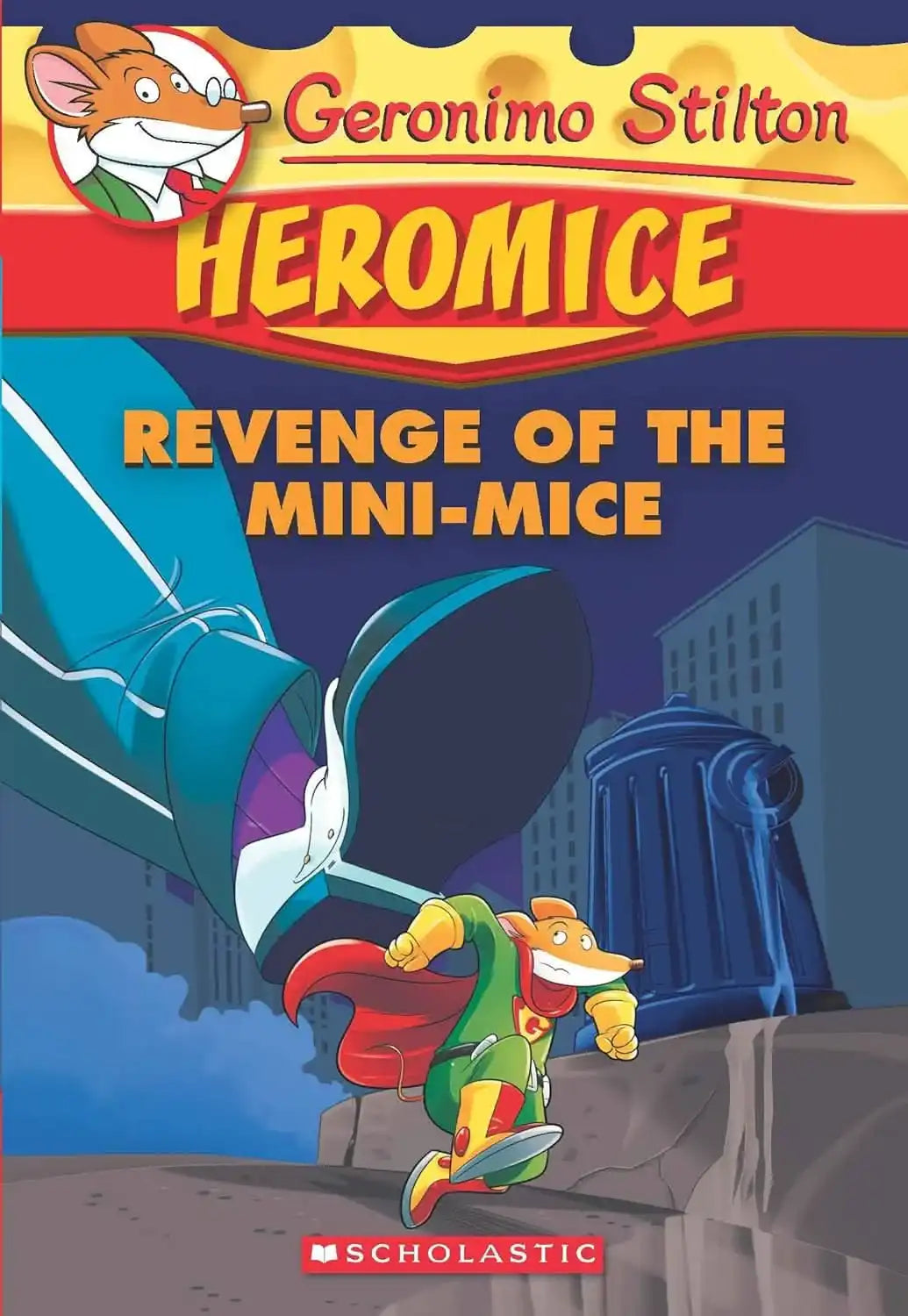 Geronimo Stilton - Heromice#11 Revenge Of The Mini-Mice
