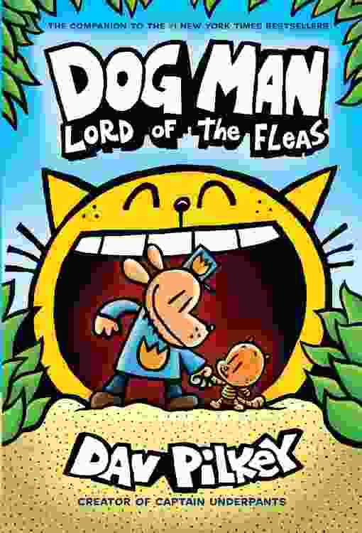 Dog Man #05: Lord Of The Fleas