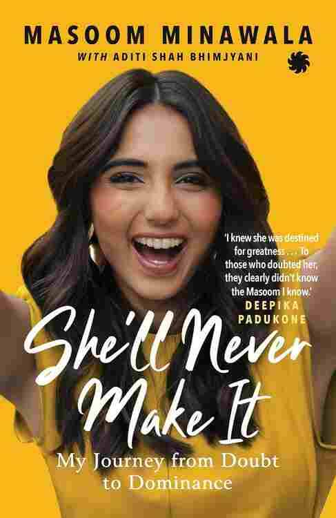 SHE�LL NEVER MAKE IT: My Journey from Doubt to Dominance