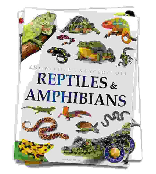 Animals - Reptiles And Amphibians : Knowledge Encyclopedia For Children