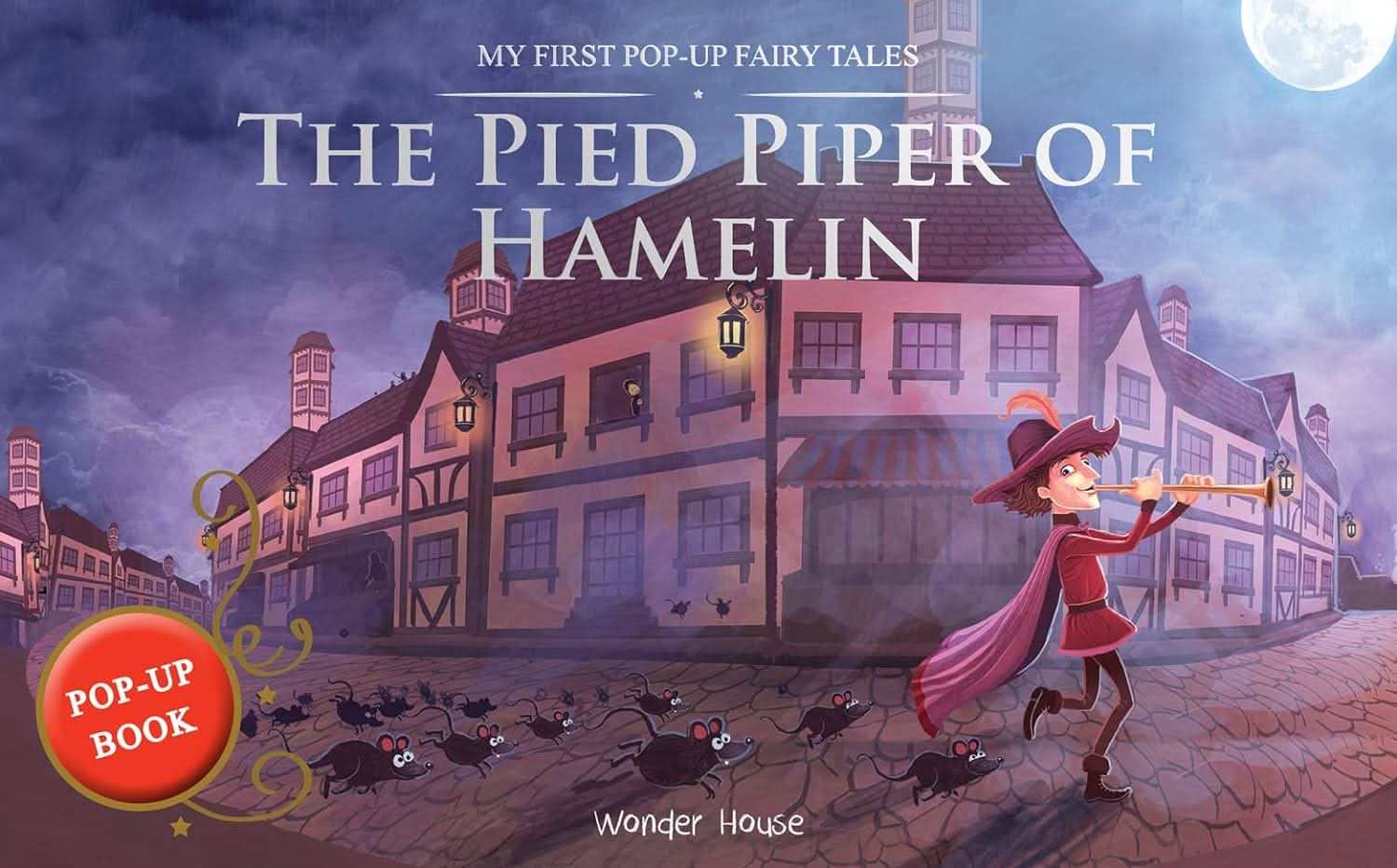 My First Pop-Up Fairy Tales - Pied Piper Of Hamelin  - Pop Up Books For Children