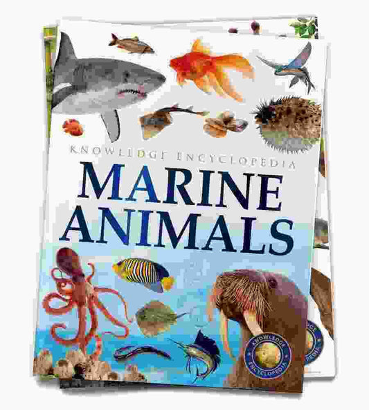 Animals - Marine Animals : Knowledge Encyclopedia For Children