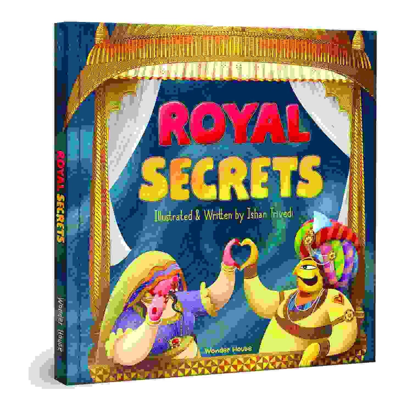 Royal Secrets - A Beautifully Written And Illustrated Story Book For Children