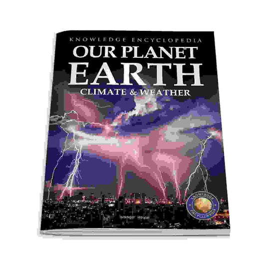 Knowledge Encyclopedia For Children - Our Planet Earth: Climate & Weather