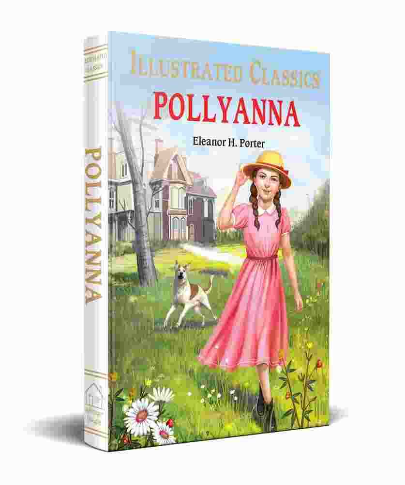 Pollyanna : Illustrated Abridged Children Classic English Novel With Review Questions (Hardback)
