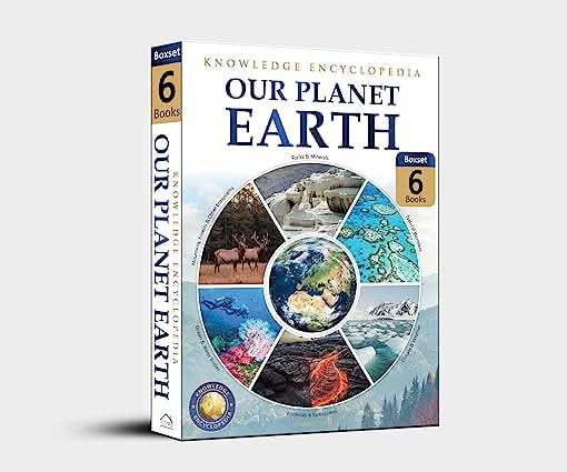 Knowledge Encyclopedia For Children - Our Planet Earth - Collection Of 6 Books (Box Set)
