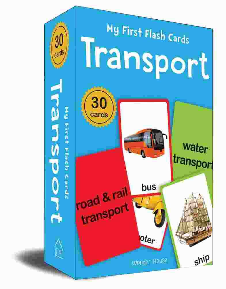My First Flash Cards Transport : 30 Early Learning Flash Cards For Kids