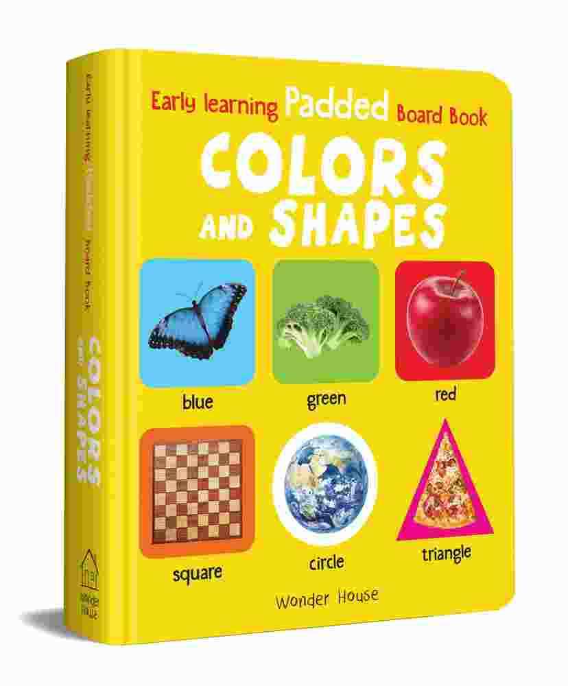 Early Learning Padded Book Of Colors And Shapes : Padded Board Books For Children