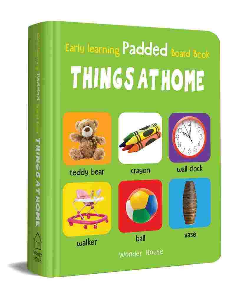 Early Learning Padded Book Of Things At Home  : Padded Board Books For Children