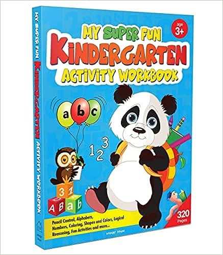 My Super Fun Kindergarten Activity Workbook For Children  - Pattern Writing, Colors, Shapes, Numbers