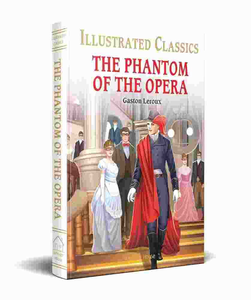 The Phantom Of The Opera For Kids : Illustrated Abridged Children Classic English Novel With Review