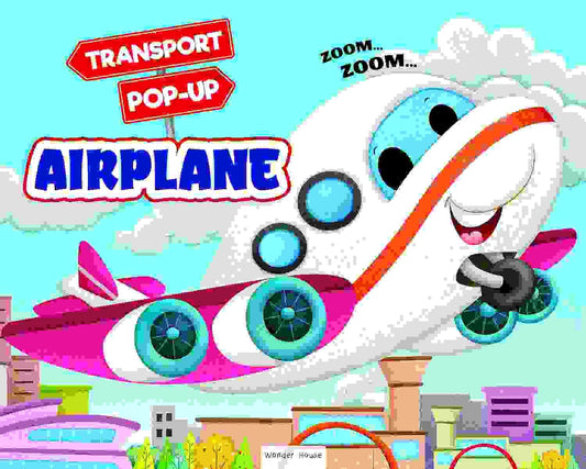 Pop-Up Transport - Airplane - Gorgeously Illustrated Pop-Up Book For Children - Learn About The Worl