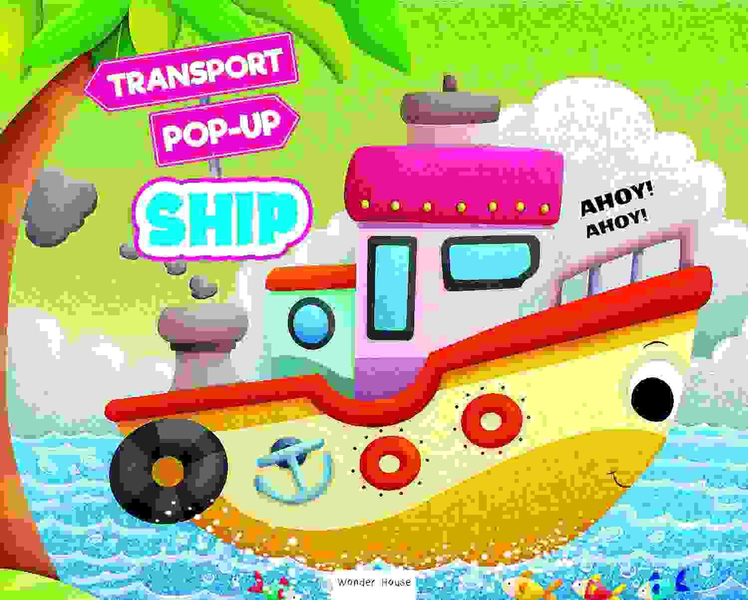 Pop-Up Transport - Ship - Gorgeously Illustrated Pop-Up Book For Children - Learn About The World Of