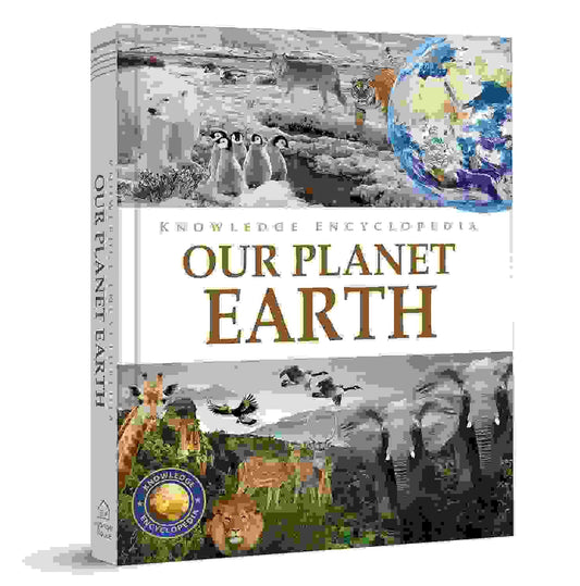 Knowledge Encyclopedia - Our Planet Earth