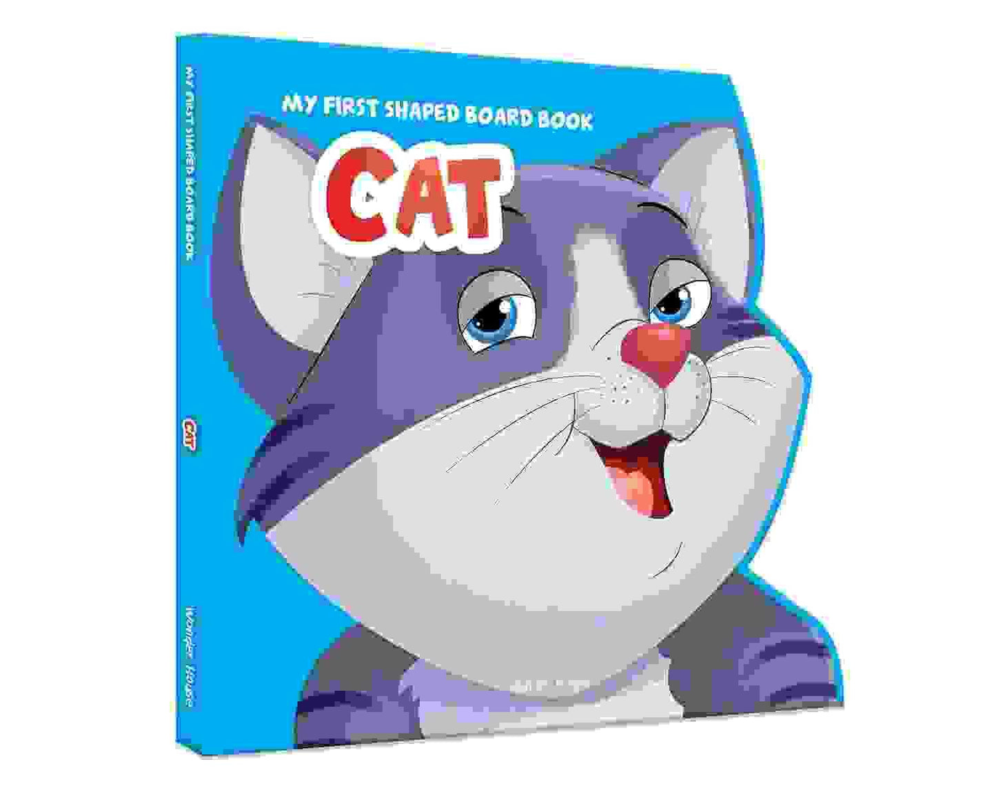 My First Shaped Board Book: Illustrated Cat - Animal Picture Book For Kids Age 2+ Board Book