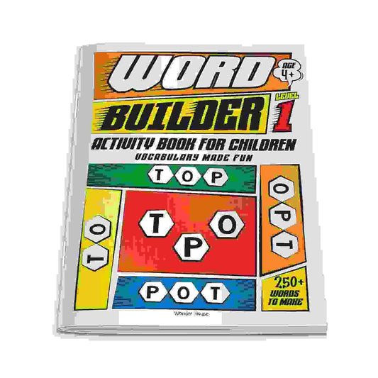 Word Builder Activity Book For Children - Make Meaningful Words With The Given Letters - Level 1