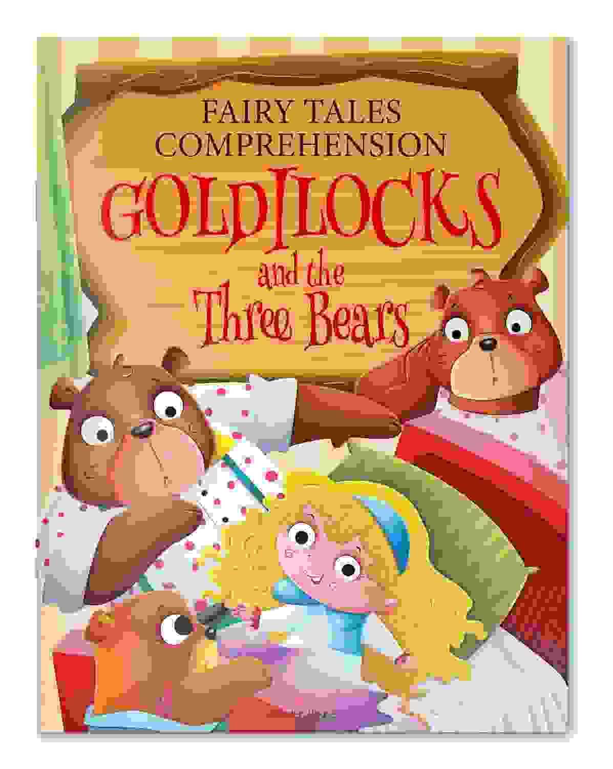 Fairy Tales Comprehension: Goldilocks And The Three Bears