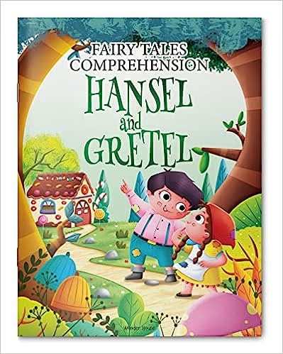 Fairy Tales Comprehension - Hansel And Gret