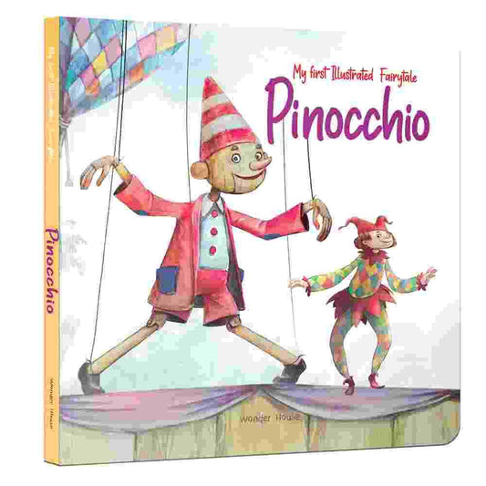 My First Illustrated Fairytale Board Book - Pinocchio Board Book