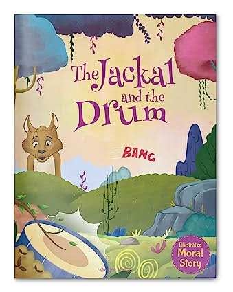 Jackal And The Drum - Illustrated Moral Story For Children