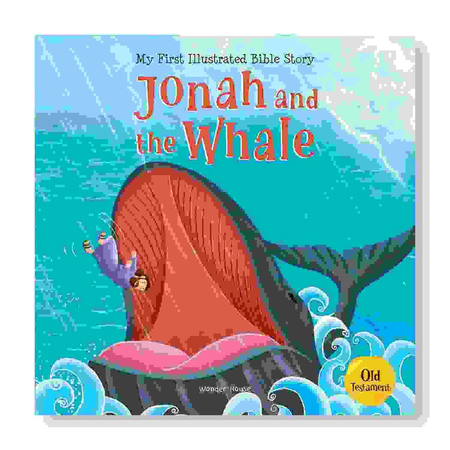 My First Illustrated Bible Story: Jonah And The Whale
