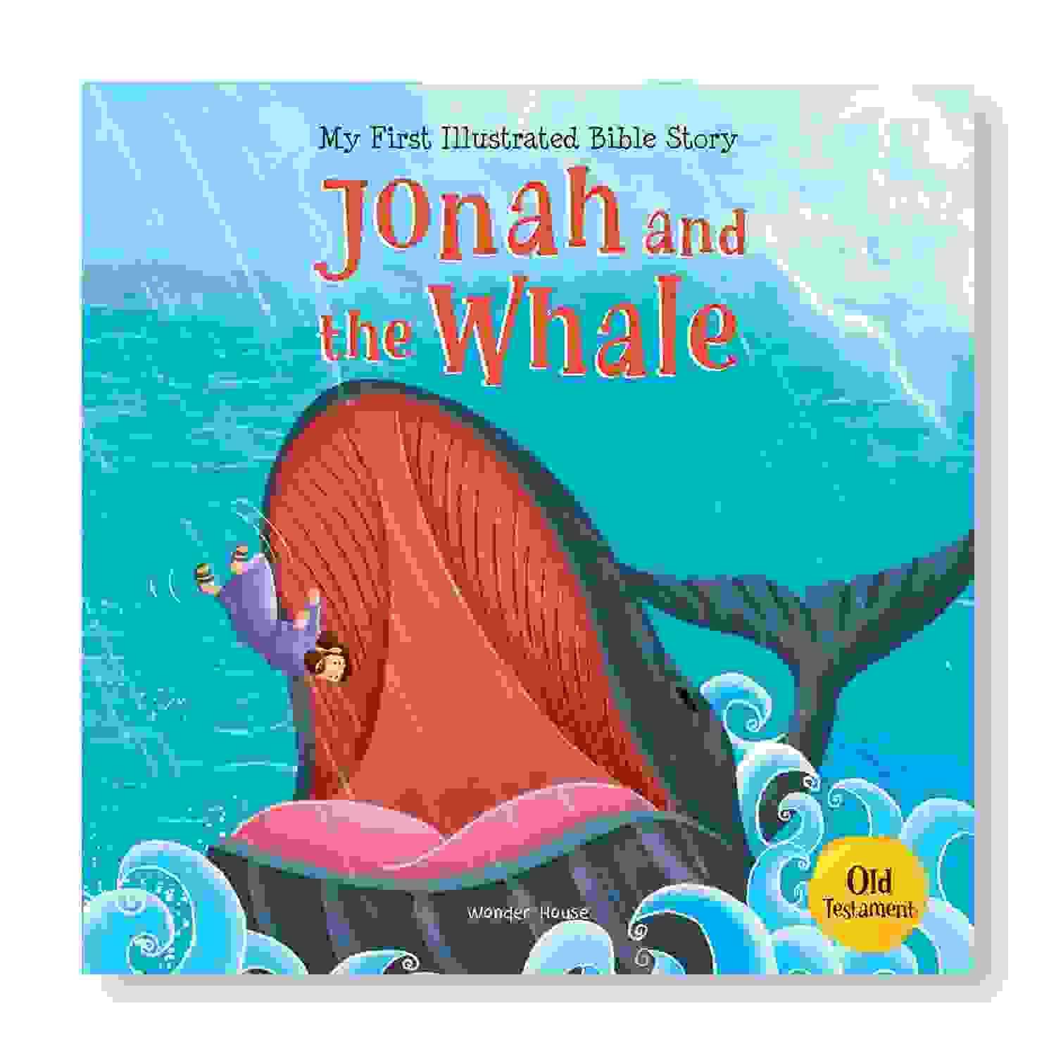 My First Illustrated Bible Story: Jonah And The Whale