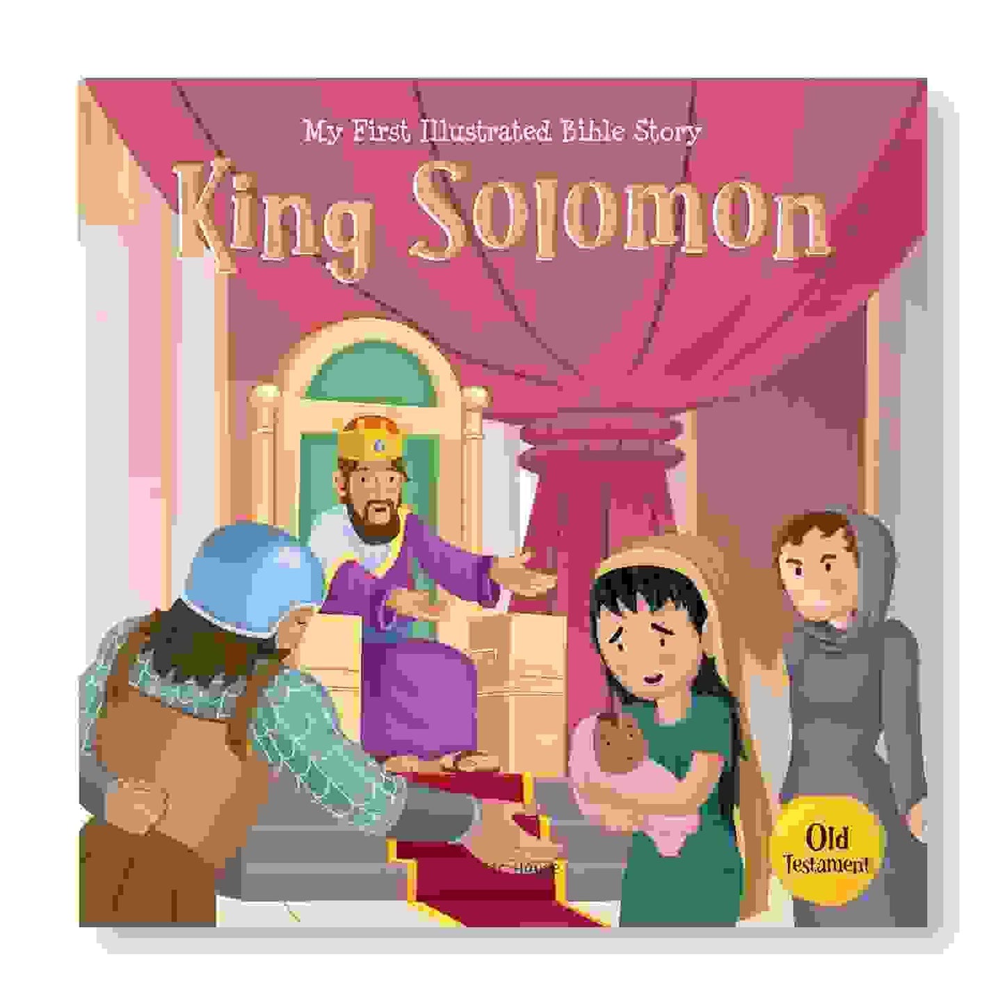 My First Illustrated Bible Story: King Solomon