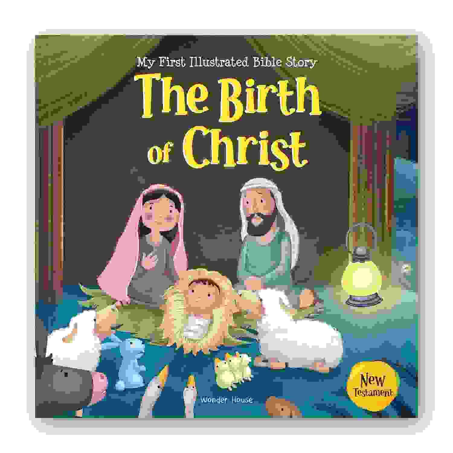 My First Illustrated Bible Story: The Birth Of Christ