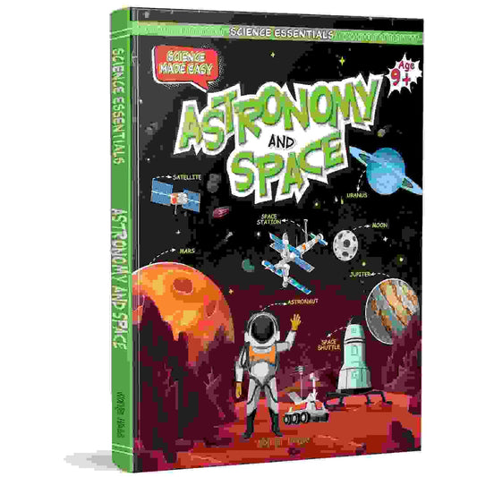 Science Essentials : Science Made Easy : Astronomy And Space