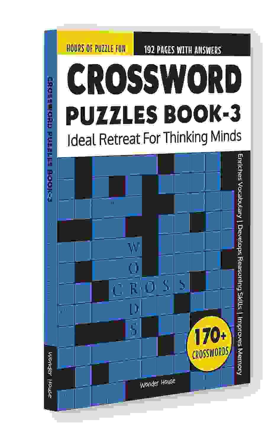 Crossword Puzzles Book 3 : Ideal Retreat For Thinking Minds