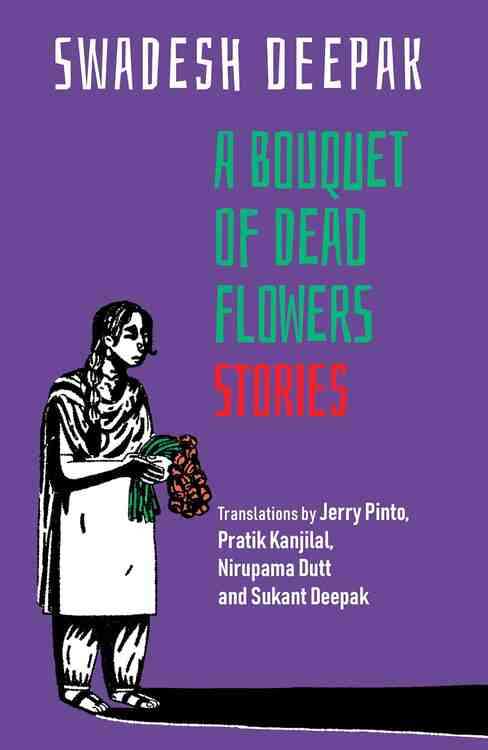 A BOUQUET OF DEAD FLOWERS
STORIES