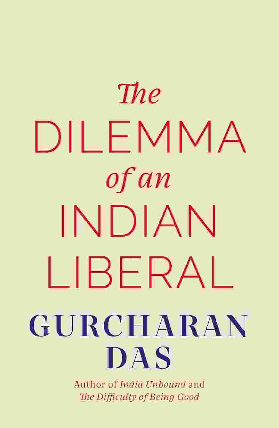 The Dilemma Of An Indian Liberal