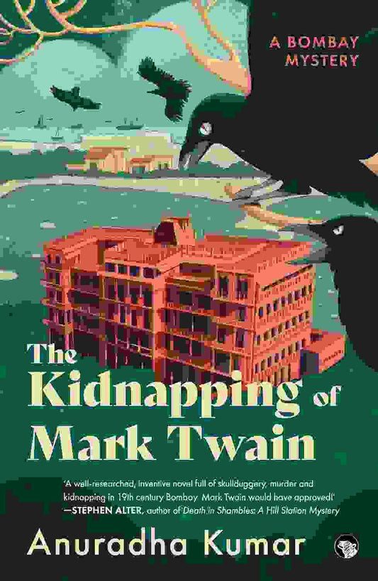 The Kidnapping Of Mark Twain: A Bombay Mystery