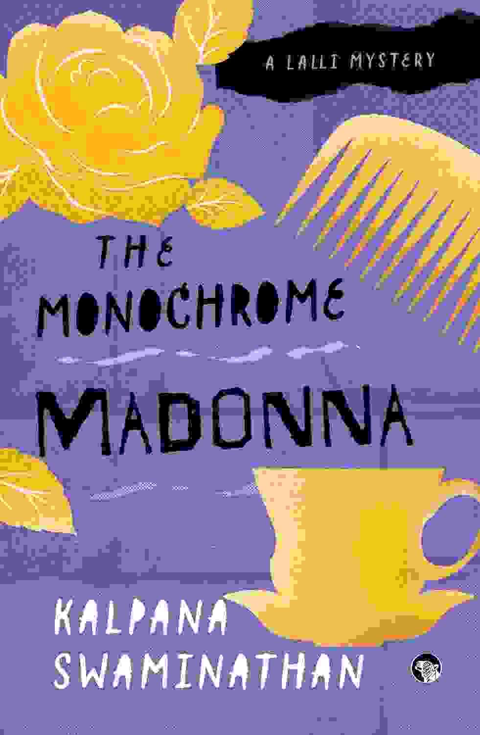 The Monochrome Madonna  A Lalli Mystery