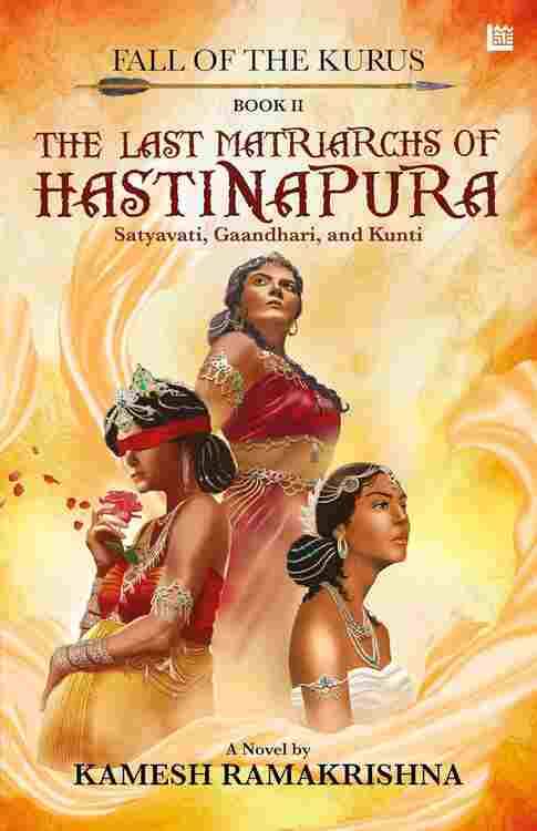 Last Matriarchs Of Hastinapura